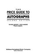 The Price Gude to Autographs: Second Edition