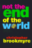 Not the End of the World