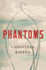 Phantoms: a Novel