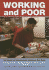 Working and Poor: How Economic and Policy Changes Are Affecting Low-Wage Workers (National Poverty Center Series on Poverty and Public Policy)