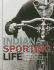 Indiana's Sporting Life