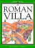A Roman Villa: Inside Story