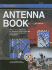 The Arrl Antenna Book: the Ultimate Reference for Amateur Radio Antennas, Transmission Lines and Propagation (Arrl Antenna Book)