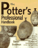 The Potter's Professional Handbook: a Guide to Defining, Identifying and Establishing Yourself in the Craft Community