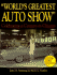World's Greatest Auto Show: Celebrating a Century in Chicago