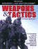 Modern Law Enforcement Weapons & Tactics: a Complete Look at Firearms Training Methods and Law Enforcement Gear