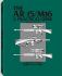 AR-15/M16: A Practical Guide