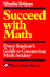 Succeed With Math: Every Student's Guide to Conquering Math Anxiety