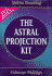 The Astral Projection Kit