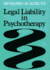 Legal Liability in Psychotherapy: a Practitioner's Guide to Risk Mangement