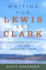 Waiting for Lewis and Clark: the Bicentennial and the Changing West