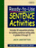 Ready-to-Use Sentence Activities: Unit 2, Includes 90 Sequential Activities for Building Sentence Writing Skills in Grades 6 Through 12 (Vol 2)