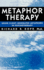 Metaphor Therapy: Using Client Generated Metaphors in Psychotherapy