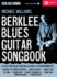 Berklee Blues Guitar Songbook