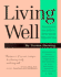 Living Well: Answers to Life's Practical Mysteries