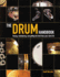 The Drum Handbook: Buying, Maintaining and Getting the Best From Your Drum Kit