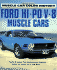 Ford Hi-Po V-8 Muscle Cars: Muscle Car Color History