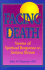 Facing Death: Stories of Spiritual Response to Serious Illness