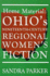 Home Material: Ohio's Nineteenth-Century Regional Women's Fiction