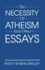 The Necessity of Atheism and Other Essays (Freethought Library)