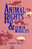 Animal Rights/Human Morality (Revised)