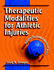 Therapeutic Modalities for Athletic Training: Athletic Training Education Series