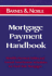 Mortgage Payment Handbook: Monthly Payment Tables and Annual Amortization Schedules for Fixed-Rate Mortgages