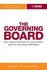 The Governing Board: Key Responsibilities for Boards and Board Members