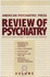 American Psychiatric Press Review of Psychiatry: Volume 8