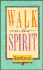 Walk in the Spirit