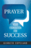 Prayer--Your Foundation for Success
