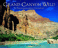 Grand Canyon Wild: a Photographic Journey