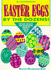 Easter Eggs By the Dozens! : Fun and Creative Egg Decorating Projects for All Ages!