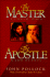 The Master and the Apostle