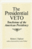 The Presidential Veto (Suny Series in Leadership Studies)
