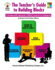 The Teacher's Guide to Building Blocks: a Developmentally Appropriate Multilevel Framework for Kindergarten