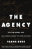 The Agency: William Morris and the Hidde