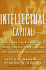 Intellectual Capital: Realizing Your Company's True Value By Finding Its Hidden Brainpower