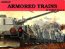 German Armored Trains Voli V 1 Schiffer Military History