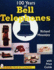 One Hundred Years of Bell Telephone