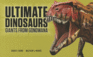 Ultimate Dinosaurs: Giants From Gondwana