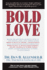 Bold Love (Spiritual Formation Study Guides)
