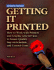 Getting It Printed--Third Edition--How to Work With Printers and Graphic Imaging Services to Assure Quality, Stay on Schedule and Control Costs