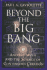 Beyond the Big Bang