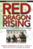 Red Dragon Rising: Communist China's Military Threat to America