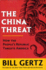 The China Threat: How the People's Republic Targets America