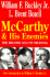 McCarthy and His Enemies: the Record and Its Meaning
