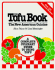 The Tofu Book: the New American Cuisine