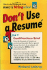 Don't Use a Resume: Use a Qualifications Brief