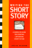 Writing the Short Story: a Hands-on Writing Program